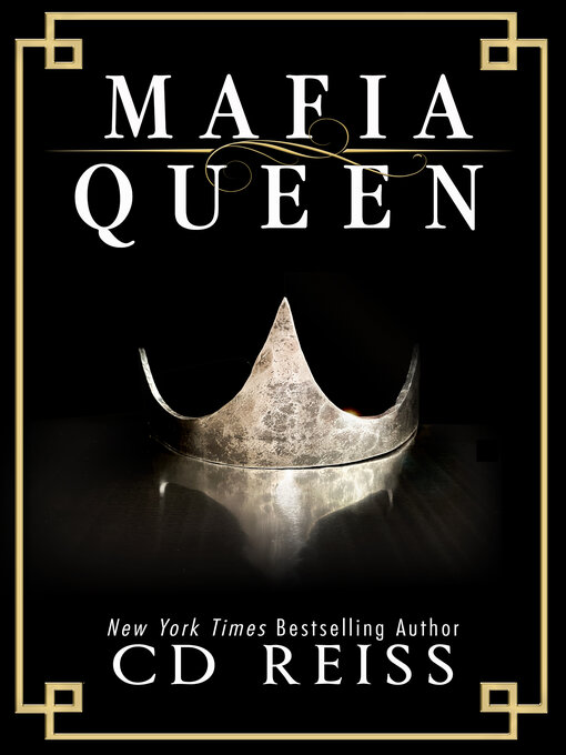 Title details for Mafia Queen by CD Reiss - Available